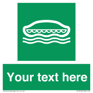 Custom sign safe condition Lifeboat